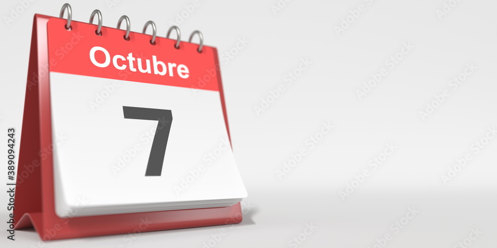 October 7 date written in Spanish on the flip calendar, 3d rendering October 7 date written in Spanish on the flip calendar, 3d rendering