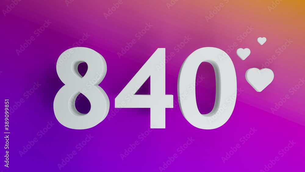 Number 840 in white on purple and orange gradient background, social media isolated number 3d render Number 840 in white on purple and orange gradient background, social media isolated number 3d render