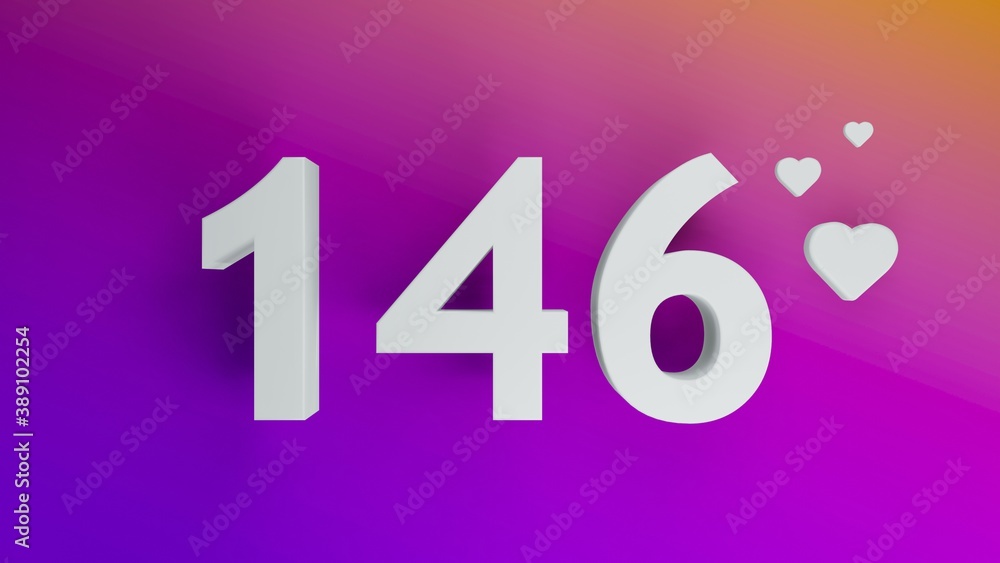 Number 146 in white on purple and orange gradient background, social media isolated number 3d render Number 146 in white on purple and orange gradient background, social media isolated number 3d render