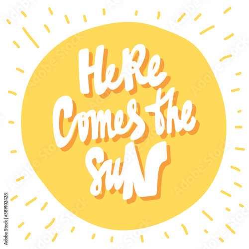 Here comes the Sun. Hand drawn lettering logo for social media content