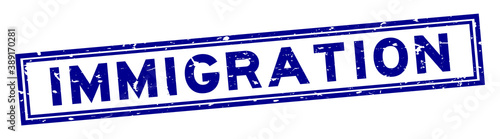 Grunge blue immigration word square rubber seal stamp on white background