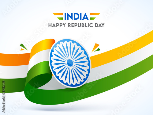 India Happy Republic Day Poster Design With Ashoka Wheel And Wavy Tricolor Ribbon On White Background.