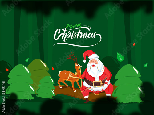Illustration Of Cartoon Santa Claus Holding Reindeer With Trees On Green Background For Merry Christmas Celebration.