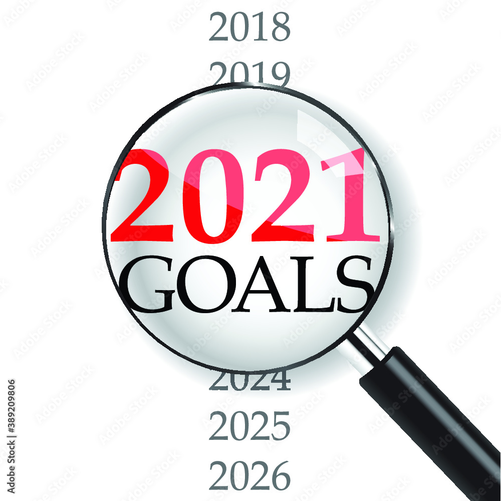 Close-up on 2021 goals. New Year is coming, wish you all the best as always in this coming new year.