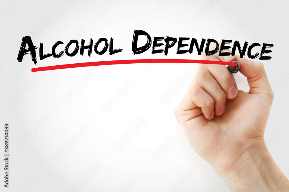 Alcohol dependence text with marker, concept background Alcohol dependence text with marker, concept background