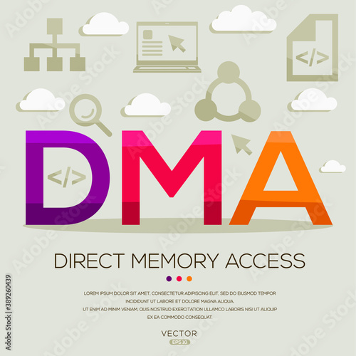 DMA mean (Direct Memory Access) Computer and Internet acronyms ,letters and icons ,Vector illustration.
