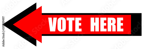 Vote here sign outdoor.Election in USA 2020.Red arrow isolated on white background.