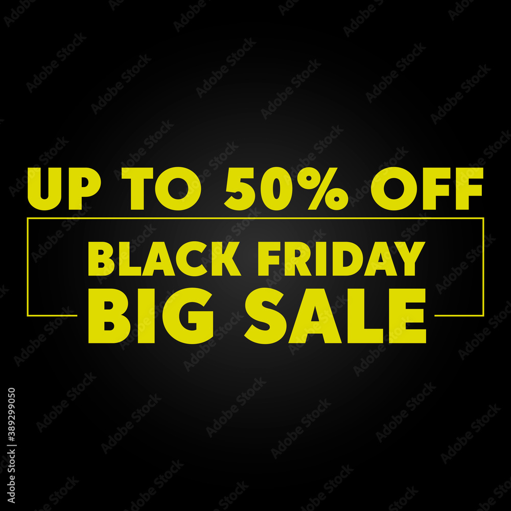 Black background. Big Sale. Black Friday announcement.