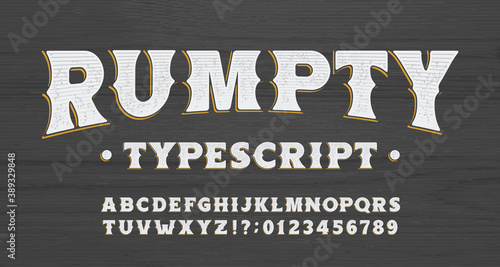 Rumpty alphabet font. Scratched vintage letters and numbers. Wooden background. Vector typescript for your typography design.