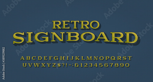 Retro Signboard alphabet font. 3D effect vintage letters and numbers. Vector typescript for your typography design.