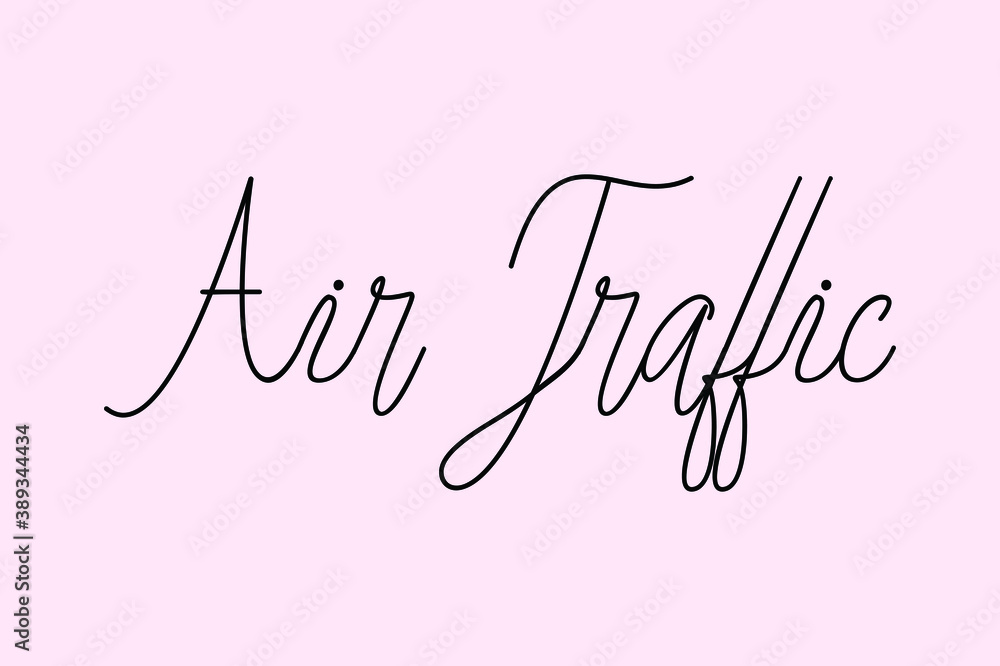 Air Traffic Cursive Typography Black Color Text On Light Pink Background  