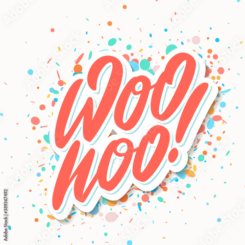  Woohoo. Vector lettering.