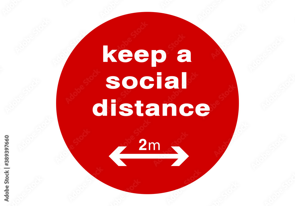 Keep a social distance - red round sign, illustration. Protection measure during coronavirus pandemic Keep a social distance - red round sign, illustration. Protection measure during coronavirus pandemic