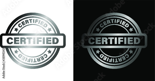 CERTIFIED isolated vector round stamp symbol on white and black background. Silver gradient icon.