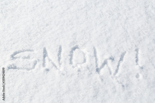 Snow Message - The word snow written in powder snow with exclamation point