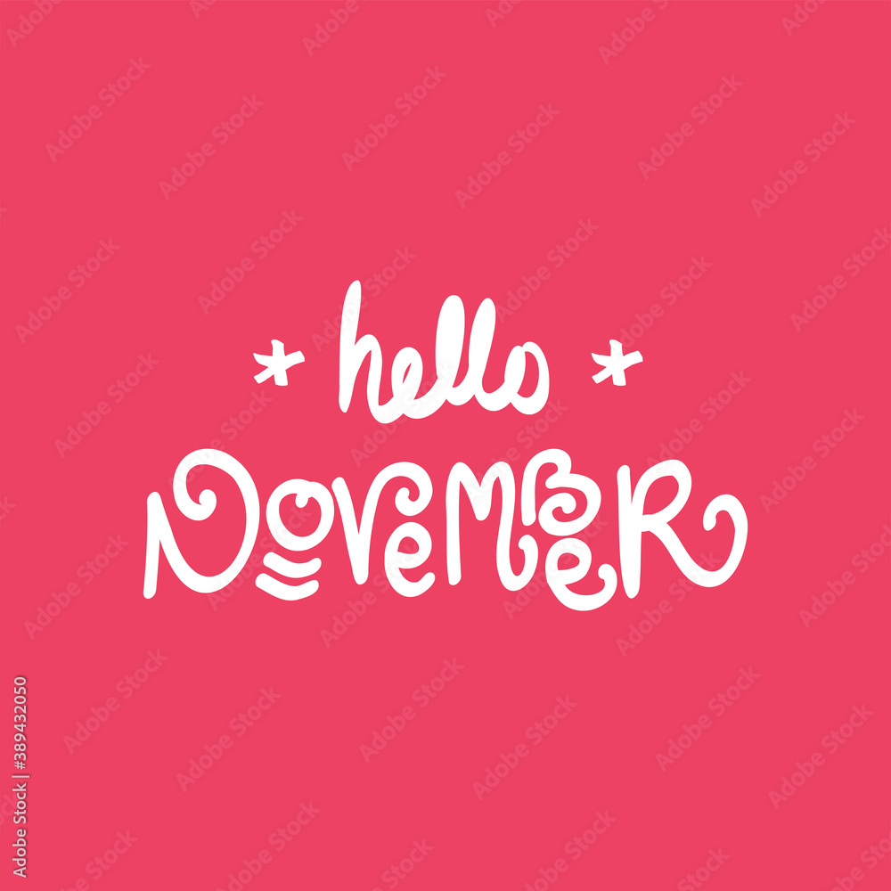 Hello November. Autumn season banner. Poster, card design with inscription, colorful imprints foliage, lettering phrase.