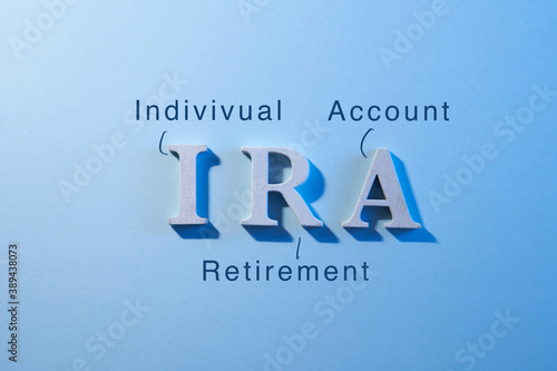 close up of aphabet ira on blue background, indivivual  account retirement