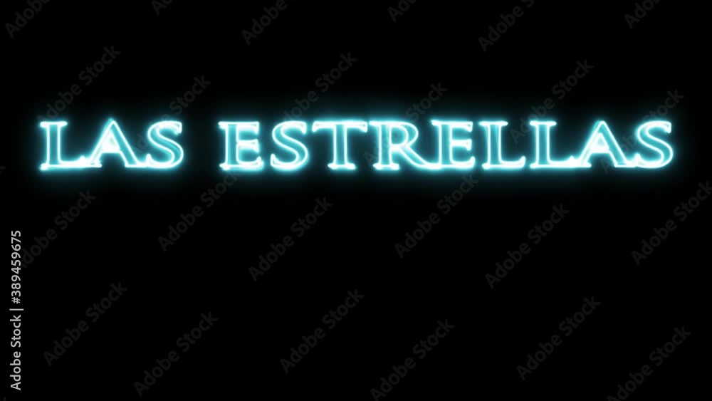 Las Estrellas, letras Neón animadas
