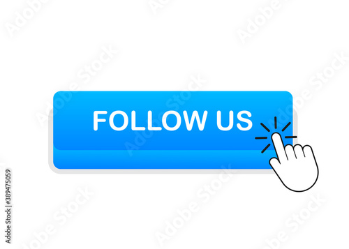 Follow us. Hand click icon. Finger click icon. Vector stock illustration.