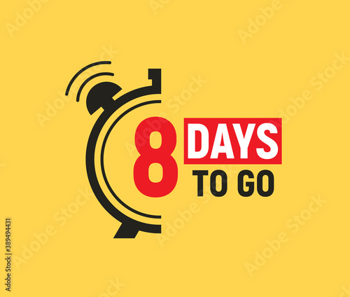 8 days to go last countdown icon. Seven day go sale price offer promo deal timer, 8 days only