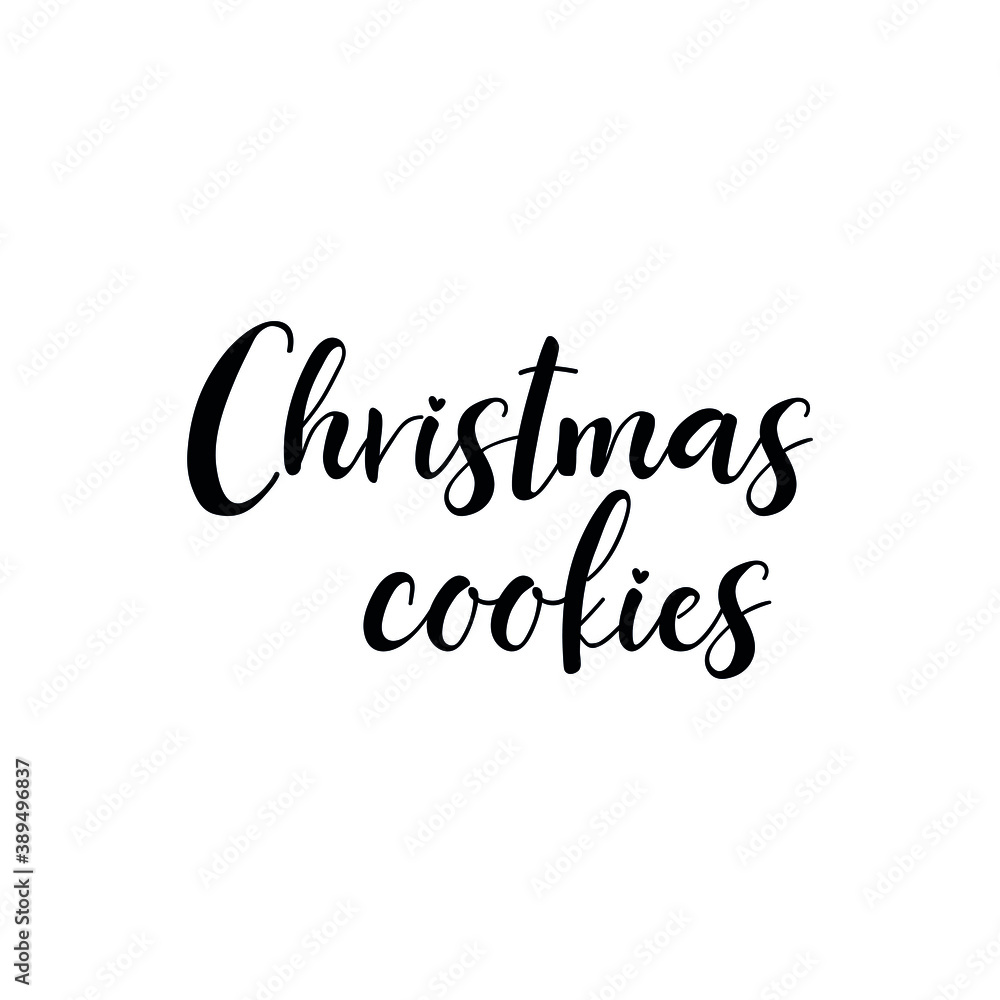 Christmas cookies. Vector illustration. Christmas lettering. Ink illustration. t-shirt design.