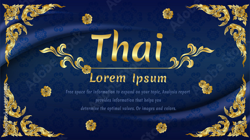 Luxury background of flower element, Thai pattern traditional concept The Arts of Thailan.