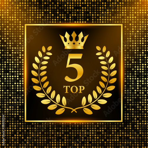 Top 5 label. Golden laurel wreath icon. Vector stock illustration.