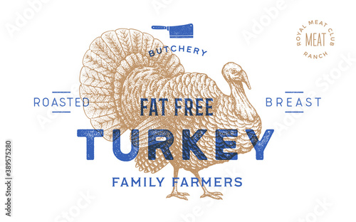 Turkey. Template Label. Vintage retro print, tag, label with turkey drawing, engraved old school style. Poster for Butchery meat shop, text, typography, turkey silhouette. Vector Illustration