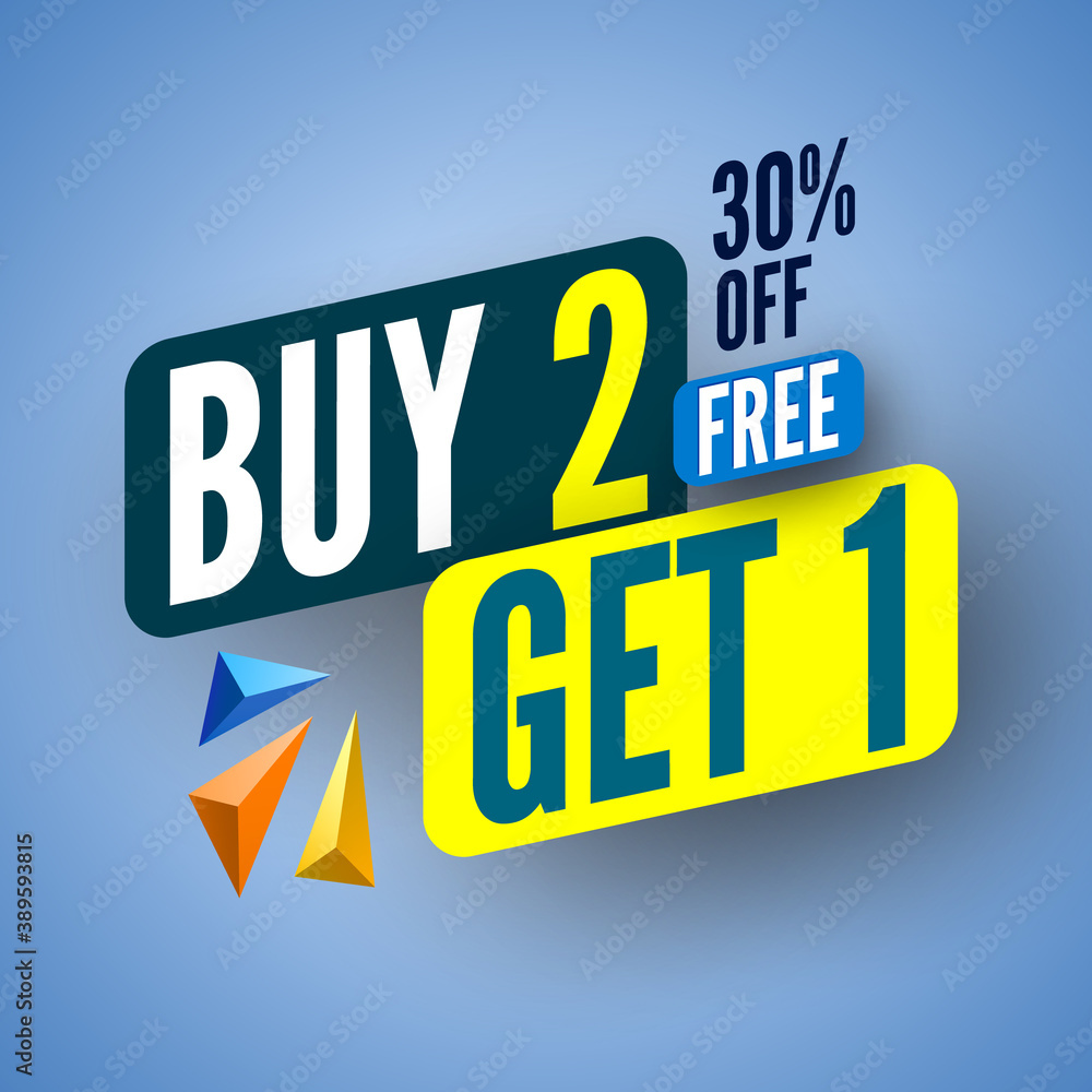 Buy 2, free get 1 sale banner. Vector illustration. Buy 2, free get 1 sale banner. Vector illustration.