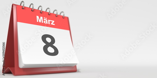 March 8 date written in German on the flip calendar page. 3d rendering