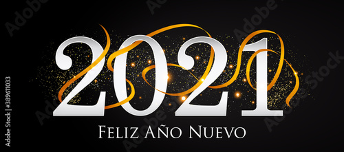 2021 New Year Spanish greeting card (Feliz Año Nuevo 2021). Spanish 2021 New Year Version. Spanish 2021 Happy New Year background.