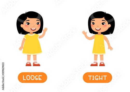 TIGHT and LOOSE antonyms flashcard vector template. Opposites concept. Word card for english language learning with flat characters. Asian girl in skinny and loose dresses illustration with typography