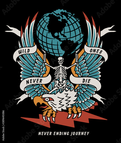 Skeleton On Traditional Tattoo Style Eagle with Wild Ones Never Die Slogan Old School Artwork on Black Background for Apparel and Other Uses
