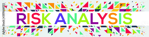 creative colorful (risk analysis) text design ,written in English language, vector illustration.
