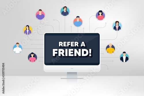 Refer a friend symbol. Remote team work conference. Referral program sign. Advertising reference. Online remote learning. Virtual video conference. Refer friend message. Vector