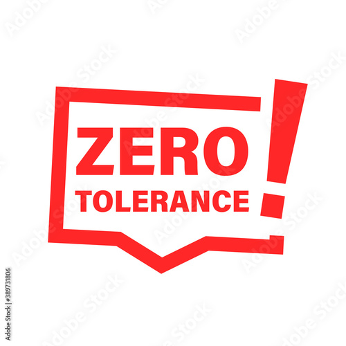 Zero tolerance sign icon. Clipart image isolated on white background.