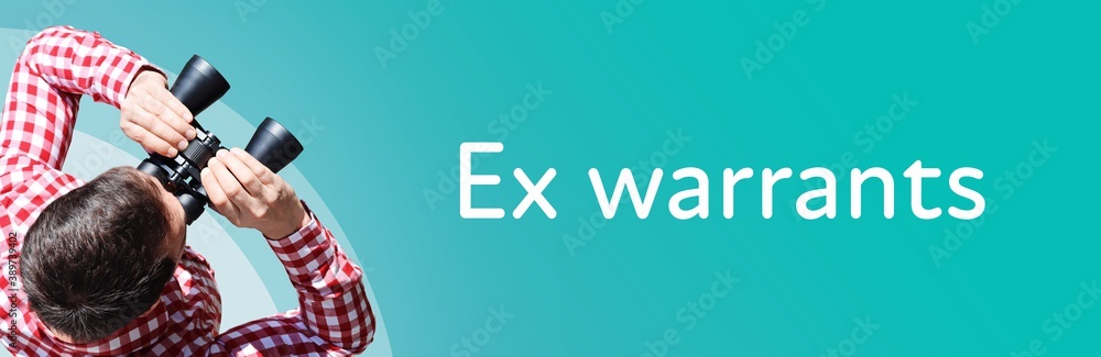 Naklejka premium Ex warrants. Man observing with binoculars. Focus on text/word. Panorama format. Blue/turquoise background.