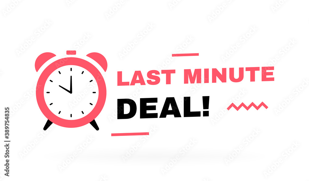 Last minute deal text expression with stopwatch label and geometric elements. Banners template design for business, promotion, sale and advertising. Vector illustration Last minute deal text expression with stopwatch label and geometric elements. Banners template design for business, promotion, sale and advertising. Vector illustration