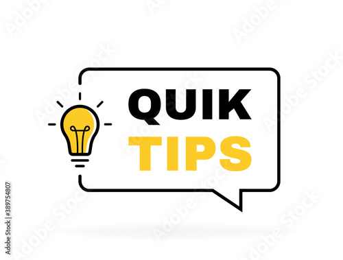 Quick tips geometric message bubble with light bulb emblem. Banner design for business and advertising. Vector illustration
