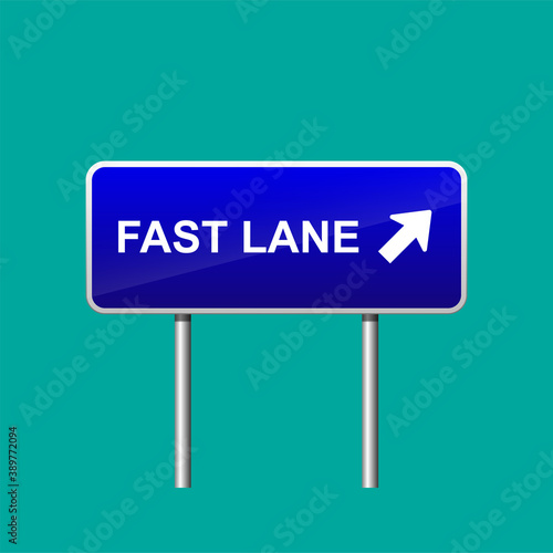 Fast lane sign vector illustration isolated on background.