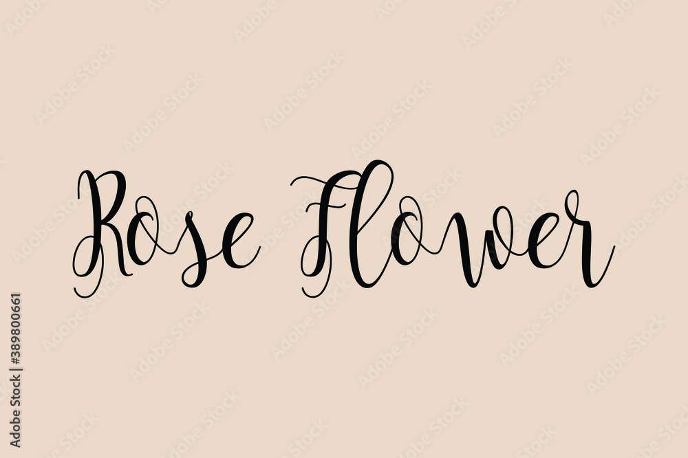 Rose Flower. Cursive Calligraphy Black Color Text On Light Golden Yellow Background