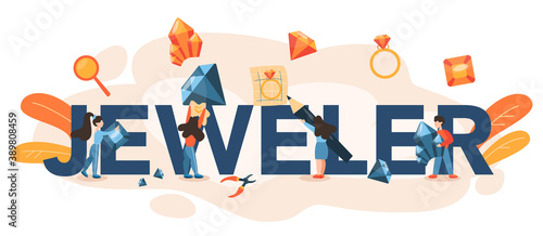 Jeweler typographic header. Idea of creative people and profession