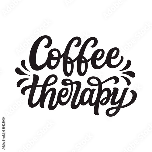 Coffee therapy, lettering