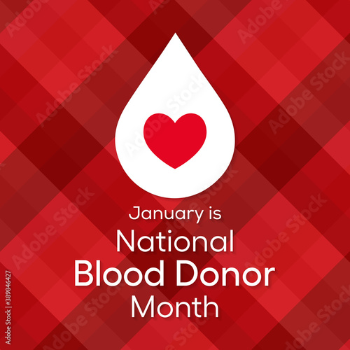 Vector illustration on the theme of National Blood Donor month observed each year during January.