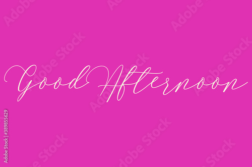 Good Afternoon Cursive Typography Light Pink Color Text On Dork Pink Background 