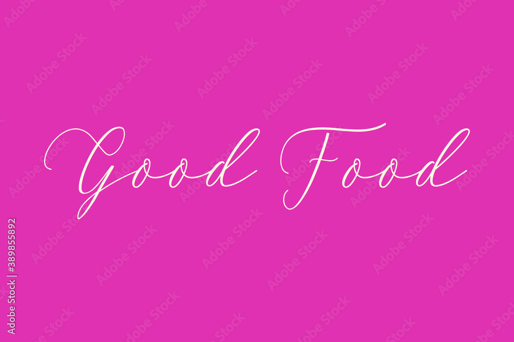 Good Food Cursive Typography Light Pink Color Text On Dork Pink Background  