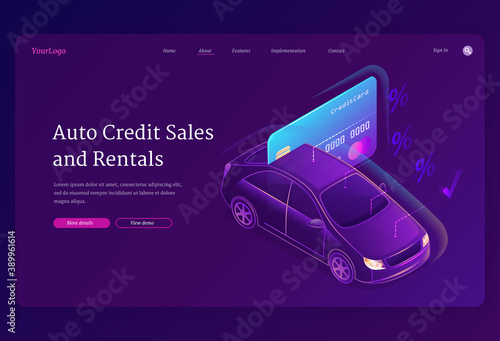 Auto credit sales and rentals banner. Bank loan for safety purchase, sale and rent car. Vector landing page with isometric illustration of automobile and banking credit card