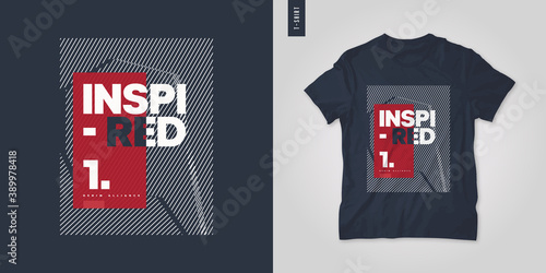 Inspired. T-shirt vector design, poster, print, template