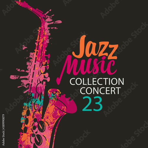Poster for a jazz music concert with a bright abstract saxophone and lettering on the black background. Suitable for vector flyer, invitation, banner, cover, advertisement