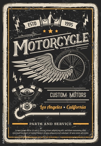 Motorcycle poster, vintage retro biker garage and classic chopper bike, vector. Custom motors, motorbike parts repair service, California and Los Angeles bikers grunge poster engine and wheel on wings